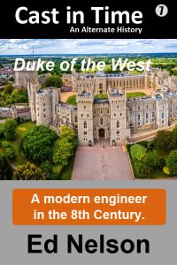 Cast in Time Book 7, Duke of the West